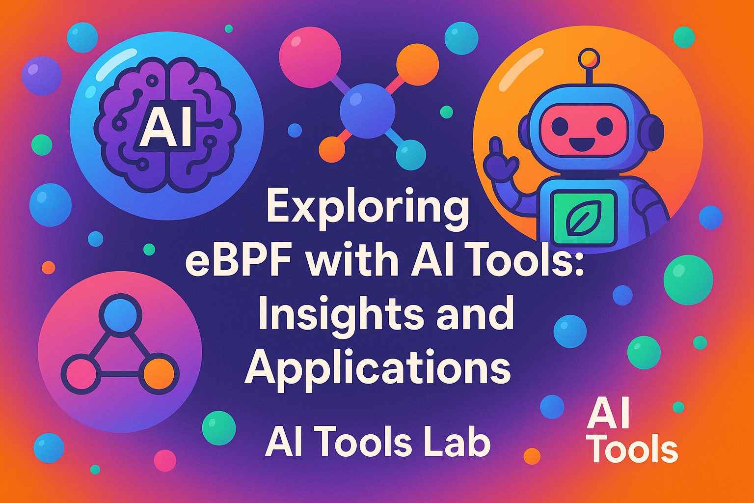 Exploring eBPF with AI Tools: Insights and Applications